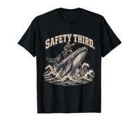 Safety Third Funny Sarcastic Whale Rider Joke T-Shirt