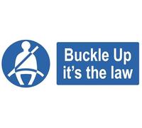 Safety Warning Notice Mandatory Buckle Up It's The Law Sign Notice Warning Sign Self Adhesive Gloss Sticker 320mm x 125mm