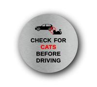 Safety warning sign to check for cats under vehicles before driving. Sign - 9.5x9.5cm Brushed Aluminium