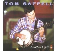Saffell, Tom - Another Lifetime