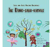 Saffie and JoJo's Amazing Adventures: The Dino-saur-rickus