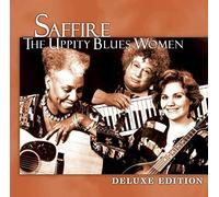 Saffire The Uppity Blues Women - Deluxe Edition