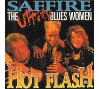 Saffire The Uppity Blues Women - Hot Flash