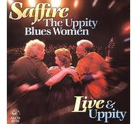 Saffire The Uppity Blues Women - Live And Uppity