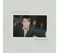 Saffron Eyes - Smile Until It Hurts