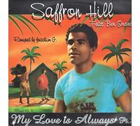 Saffron Hill & Ben Onono - My Love Is Always [VINYL]