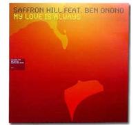 Saffron Hill - My Love Is Always [12" VINYL] [12" VINYL]
