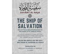 Safinat An Najah V2: A classical manual of Islamic doctrine and jurisprudence in Arabic with English Text, commentary and appendices