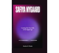 Safiya Nygaard: Creating Her Own Path in the Digital Age