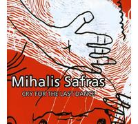Safras, Mihalis - Cry For The Last Dance