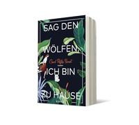 Sag den Wölfen, ich bin zu Hause: Roman