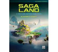 Saga Land: 11 Video Game Inspired Piano Pieces