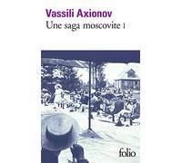 Saga Moscovite: Tome 1: A40222 (Folio)