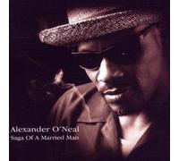Saga of a Married Man By Alexander O'Neal (2002-05-01)
