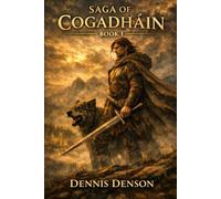 Saga of Cogadháin Book I: The Road of Three