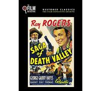 Saga of Death Valley (The Film Detective Restored Version)
