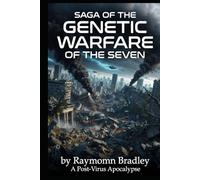 Saga of the Genetic Warfare of the Seven