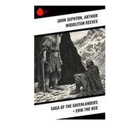 Saga of the Greenlanders + Erik the Red