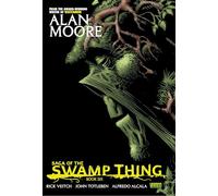 Saga of the Swamp Thing Book Six