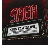 Saga - Spin It Again - Live in Munich