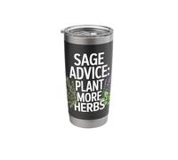 Sage Advice Plant More Herbs Artwork Stainless Steel Insulated Tumbler