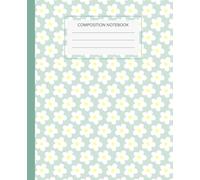 Sage Daisy Composition Notebook - Wide Ruled School Notebook for Students, 7.5 x 9.25 Standard Size: Cute Floral Aesthetic Notebook for Class Notes, Writing & Everyday Use - Clean Minimal Layout