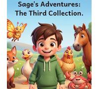Sage's Adventures: The Third Collection