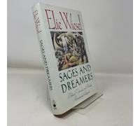 Sages and Dreamers: Biblical, Talmudic, and Hasidic Portraits and Legends