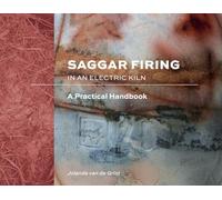 Saggar Firing in an Electric Kiln: A Practical Handbook
