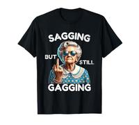 Sagging But Still Gagging Hilarious OAP Retirement Gifts T-Shirt