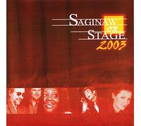 Saginaw on Stage 2003