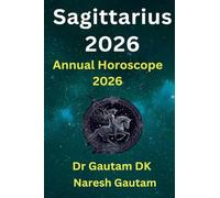 Sagittarius 2026: 1 (Annual Horoscope 2026)