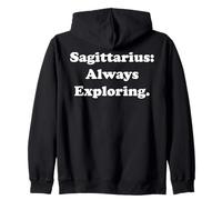 Sagittarius Always Exploring Zodiac Sign Zip Hoodie