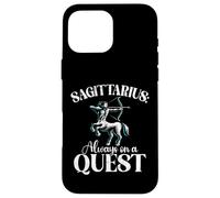 Sagittarius always on a Quest Sagittarius Case for iPhone 16 Pro Max