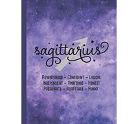 Sagittarius Traits Notebook: Wide Ruled Paper and 100 Pages - Sagittarius Gift Journal