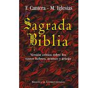 Sagrada Biblia : versión crítica sobre los textos hebreo, arameo y griego