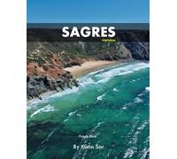 Sagres: A Perfect Coffee Table Picture Book - Travel and Tourism lovers.