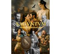 SAGVNTVM: Hanníbal, la Sacerdotisa de Arse y el Círculo del Halcón (VALENCIA)