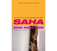 Saha: The new novel from the author of Kim Jiyoung, Born 1982
