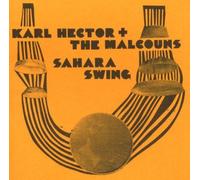 Sahara Swing by Karl Hector & The Malcouns (2008) Audio CD