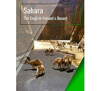 Sahara - The English Patient's Desert