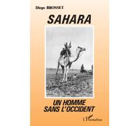 Sahara, un homme sans l'Occident: précédé du Portrait d'une amitié de Vercors