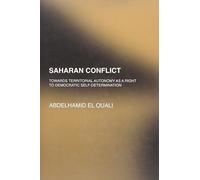 Saharan Conflict: Towards Territorial Autonomy as a Right to Democratic Self Determination