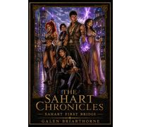 Sahart: First Bridge (The Sahart Chronicles)