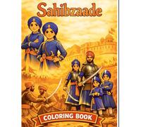 Sahibzaade Coloring Book for Kids Brave Sikh Heroes | Veer Bal Diwas Special: Inspirational Sikh History Coloring Book for Kids Ages 3-8