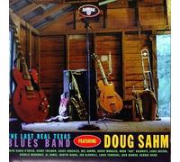 Sahm, Doug - Last Real Texas Blues Band