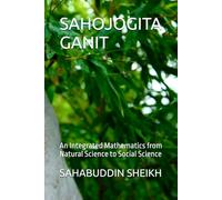 SAHOJOGITA GANIT: An Integrated Mathematics from Natural Science to Social Science