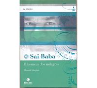 Sai Baba. O Homem Dos Milagres (Em Portuguese do Brasil)