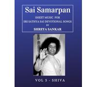 Sai Samarpan, Vol 5: Sheet Music For Sri Sathya Sai Devotional Songs