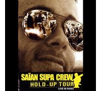 Saian Supa Crew: Hold Up Tour - Live in Paris